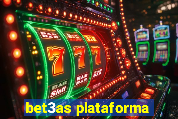 bet3as plataforma